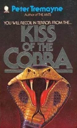 Kiss of the Cobra by Peter Tremayne