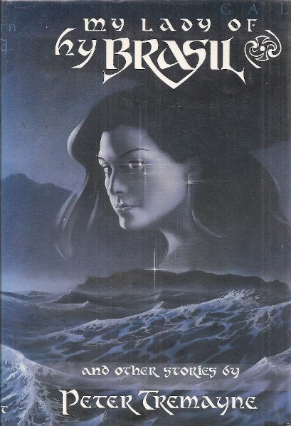 My Lady of Hy-Brasil and Other Stories by Peter Tremayne