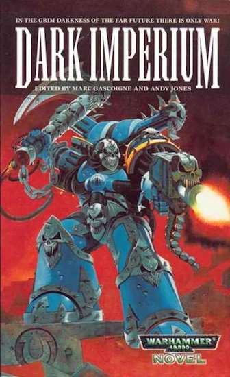 Dark Imperium (Warhammer 40,000) by Marc Gascoigne, Andy Jones