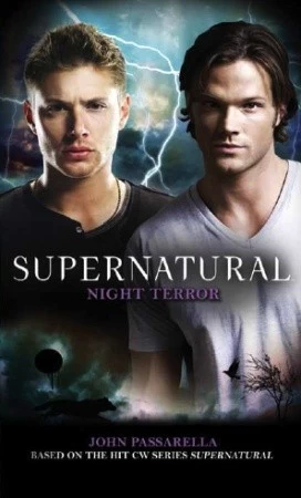 Night Terror (Supernatural) by John Passarella