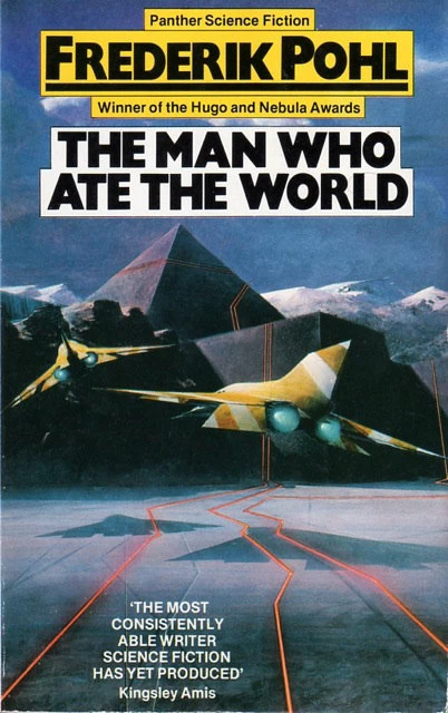 The Man Who Ate the World by Frederik Pohl