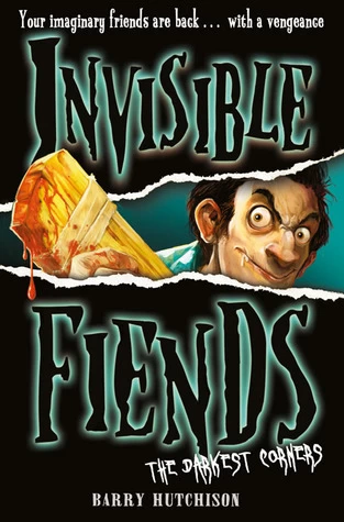 The Darkest Corners (Invisible Fiends #6) by Barry Hutchison