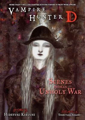 Scenes from an Unholy War (Vampire Hunter D #20) by Hideyuki Kikuchi