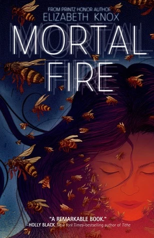 Mortal Fire by Elizabeth Knox