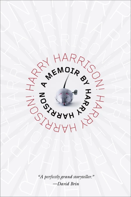 Harry Harrison! Harry Harrison! by Harry Harrison