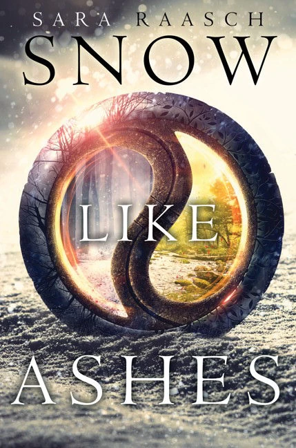 Snow Like Ashes (Snow Like Ashes #1) by Sara Raasch