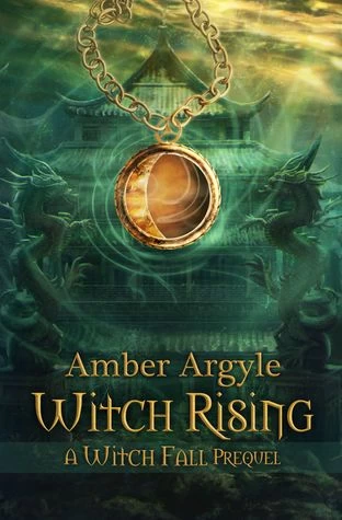 Witch Rising (Witch Song) by Amber Argyle