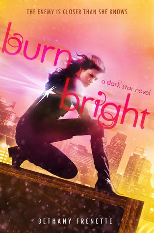 Burn Bright (Dark Star #2) by Bethany Frenette