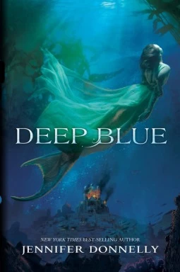 Deep Blue (Waterfire Saga #1) by Jennifer Donnelly