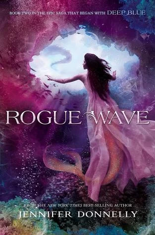 Rogue Wave (Waterfire Saga #2) by Jennifer Donnelly