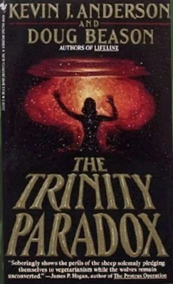 The Trinity Paradox by Kevin J. Anderson, Doug Beason
