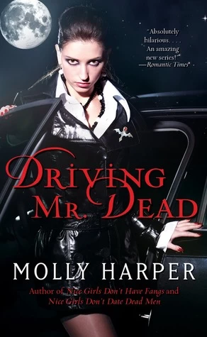 Driving Mr. Dead (Half Moon Hollow) by Molly Harper