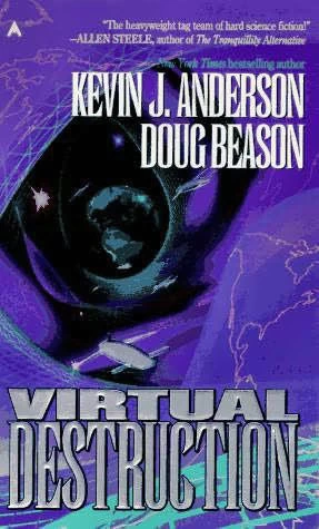 Virtual Destruction (Craig Kreident #1) by Kevin J. Anderson, Doug Beason