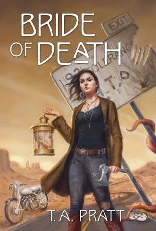 Bride of Death (Marla Mason #7) by T. A. Pratt
