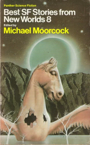 Best S.F. Stories from New Worlds 8 (Best S.F. Stories from New Worlds #8) by Michael Moorcock