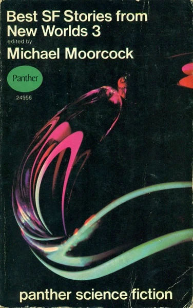 Best S.F. Stories from New Worlds 3 (Best S.F. Stories from New Worlds #3) by Michael Moorcock