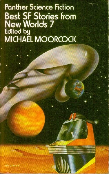 Best S.F. Stories from New Worlds 7 (Best S.F. Stories from New Worlds #7) by Michael Moorcock