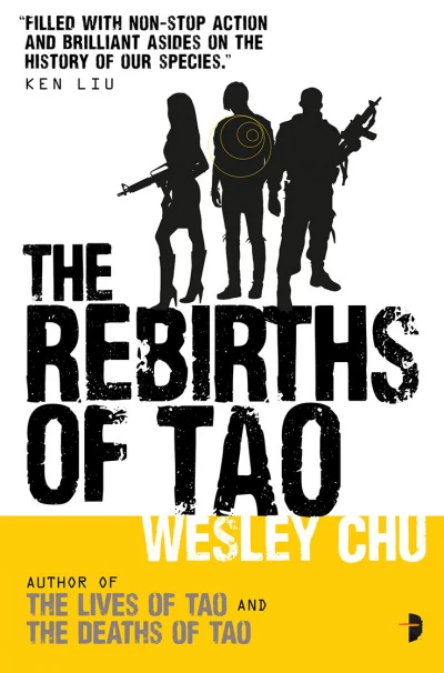 The Rebirths of Tao (Tao #3) by Wesley Chu