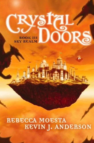 Sky Realm (Crystal Doors #3) by Kevin J. Anderson, Rebecca Moesta