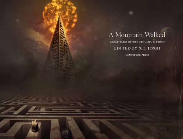 A Mountain Walked by S. T. Joshi