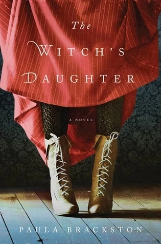 The Witch's Daughter (The Witch's Daughter #1) by Paula Brackston