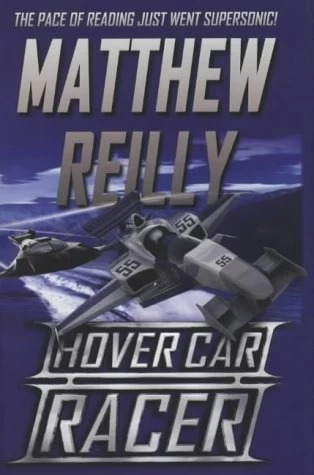 Hover Car Racer by Matthew Reilly