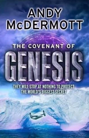 The Covenant of Genesis (Nina Wilde & Eddie Chase #4) by Andy McDermott