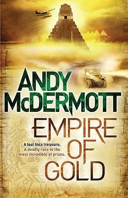 Empire of Gold (Nina Wilde & Eddie Chase #7) by Andy McDermott