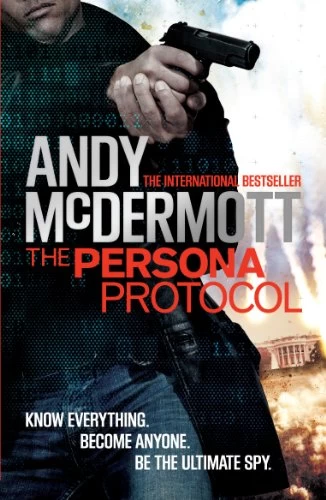 The Persona Protocol by Andy McDermott