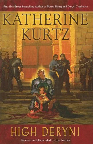 High Deryni (The Chronicles of the Deryni #3) by Katherine Kurtz