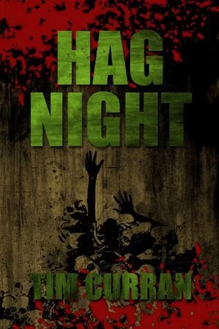 Hag Night by Tim Curran