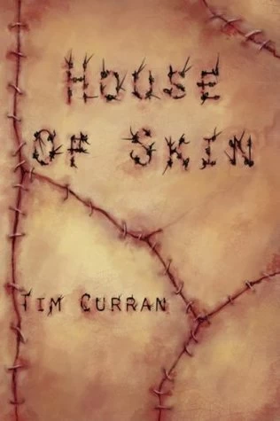 House of Skin by Tim Curran