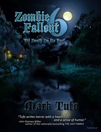 'Till Death Do Us Part (Zombie Fallout #6) by Mark Tufo