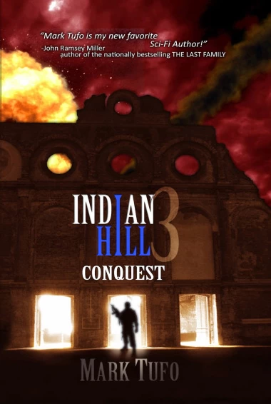 Conquest (Indian Hill #3) by Mark Tufo