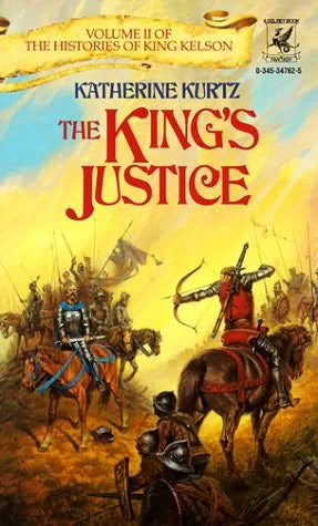 The King's Justice (The Histories of King Kelson #2) by Katherine Kurtz