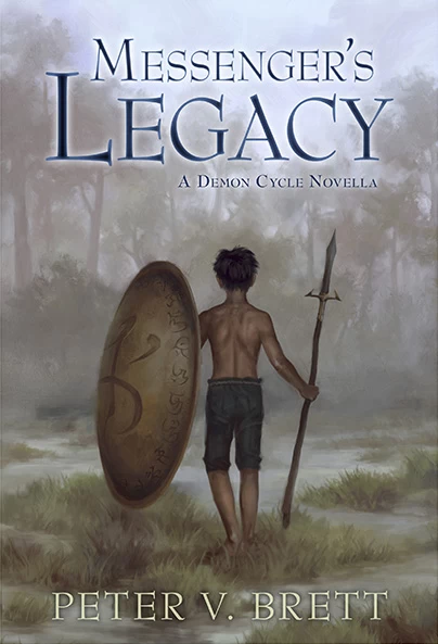 Messenger's Legacy (The Demon Cycle Universe) by Peter V. Brett