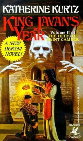 King Javan's Year (The Heirs of Saint Camber #2) by Katherine Kurtz