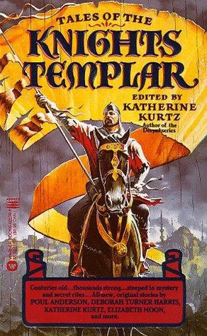 Tales of the Knights Templar (Templar Knights) by Katherine Kurtz