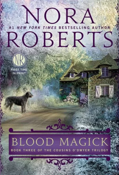 Blood Magick (The Cousins O'Dwyer Trilogy #3) by Nora Roberts