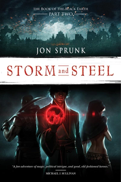 Storm and Steel (The Book of the Black Earth #2) by Jon Sprunk