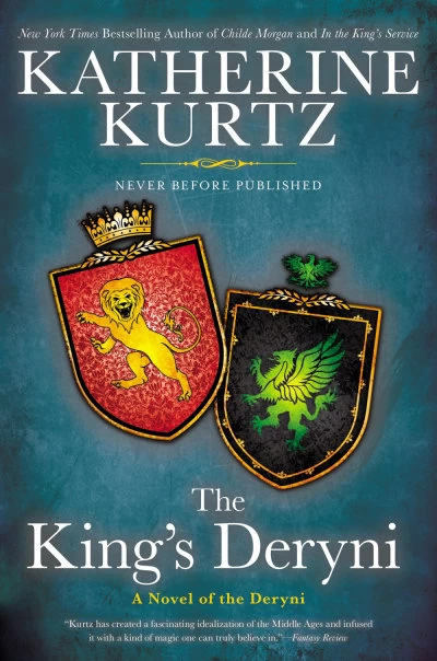 The King's Deryni (The Childe Morgan #3) by Katherine Kurtz