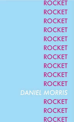 Rocket by Daniel Morris