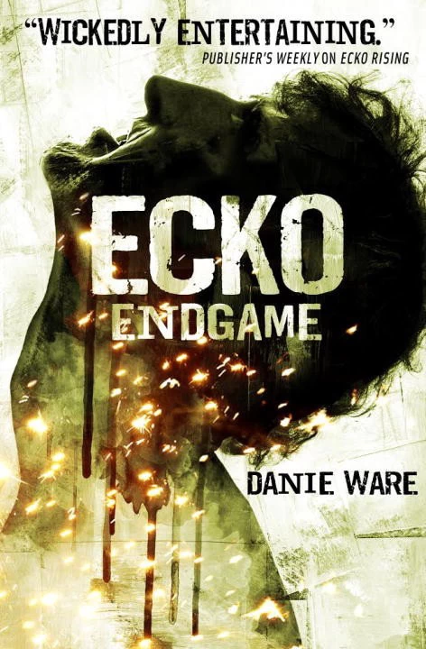 Ecko Endgame (Ecko #3) by Danie Ware