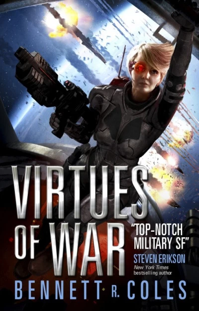 Virtues of War (Virtues of War #1) by Bennett R. Coles