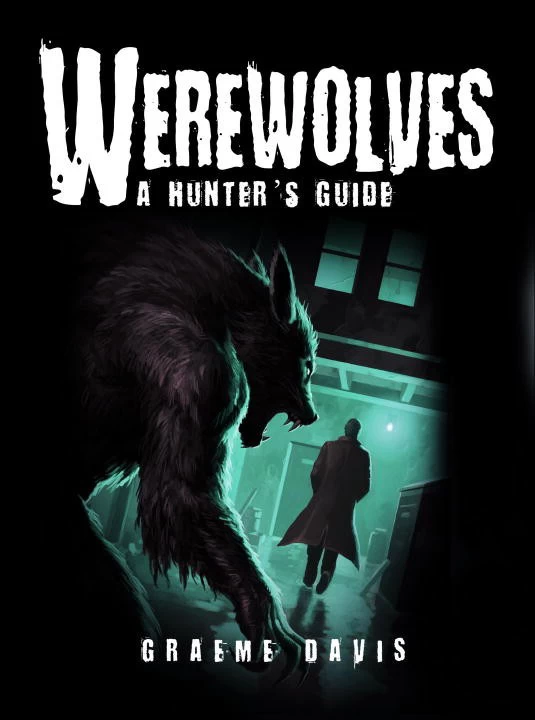Werewolves: A Hunter's Guide