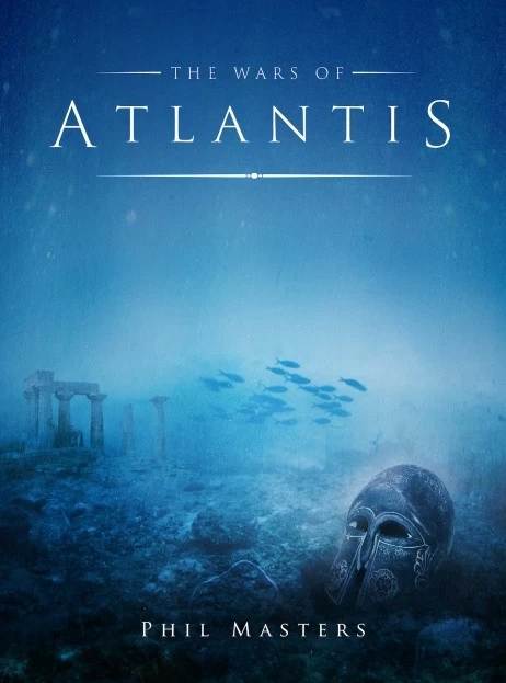 The Wars of Atlantis (The Dark Osprey) by Phil Masters