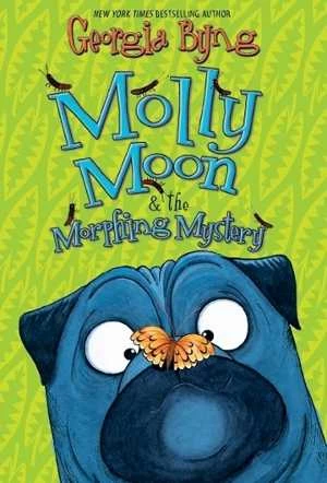 Molly Moon & the Morphing Mystery (Molly Moon #5) by Georgia Byng