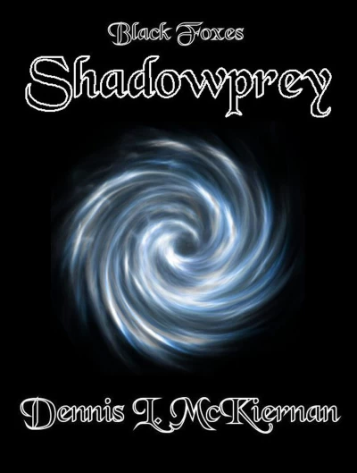 Shadowprey (Black Foxes #2) by Dennis L. McKiernan