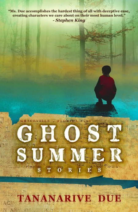 Ghost Summer: Stories by Tananarive Due