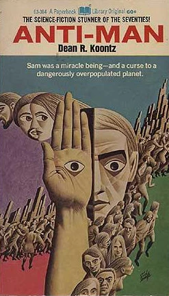 Anti-man by Dean Koontz